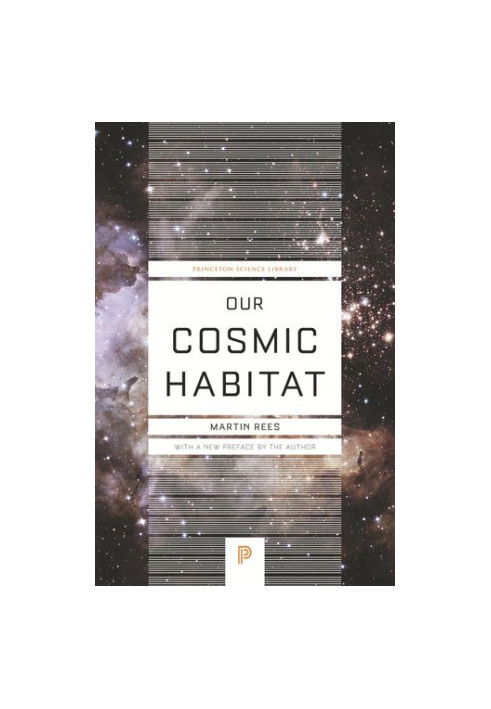 Our Cosmic Habitat: New Edition