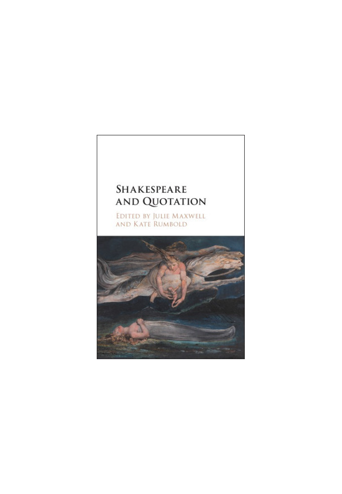 Shakespeare and Quotation