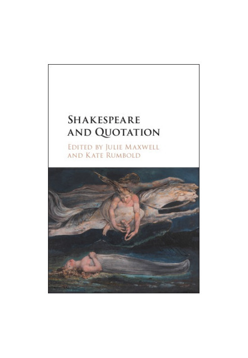 Shakespeare and Quotation