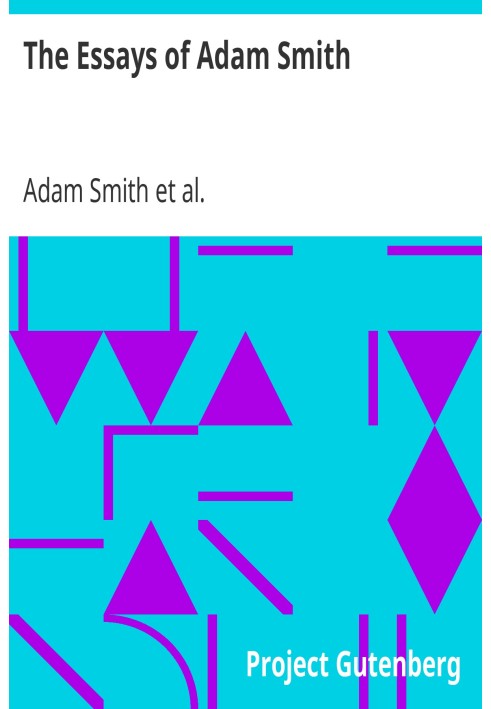 The Essays of Adam Smith