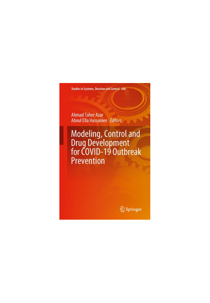 Modeling, Control and Drug Development for COVID-19 Outbreak Prevention
