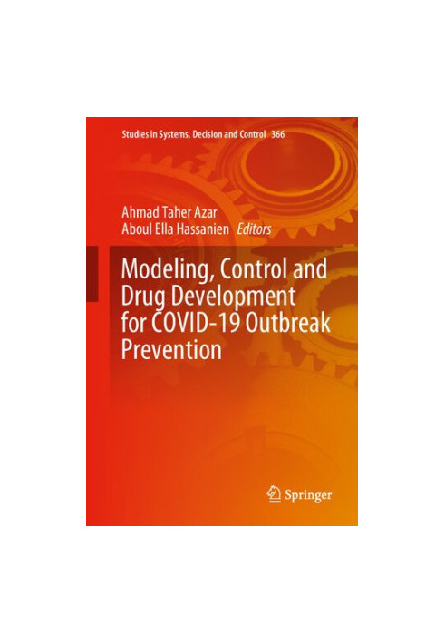 Modeling, Control and Drug Development for COVID-19 Outbreak Prevention