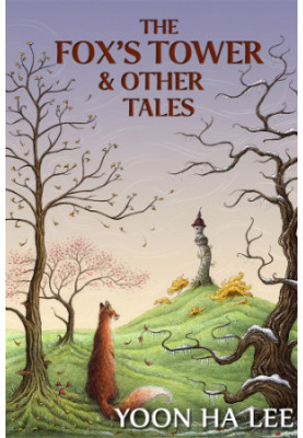 The Fox's Tower and Other Stories
