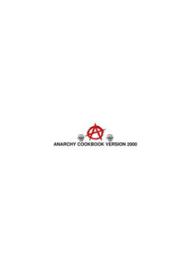The Anarchist Cookbook