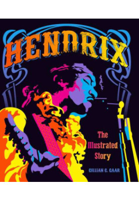 Hendrix: the illustrated story