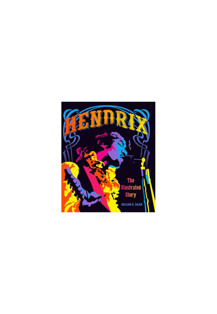 Hendrix: the illustrated story