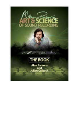 Alan Parsons' Art & Science of Sound Recording : The Book (9781480397231)