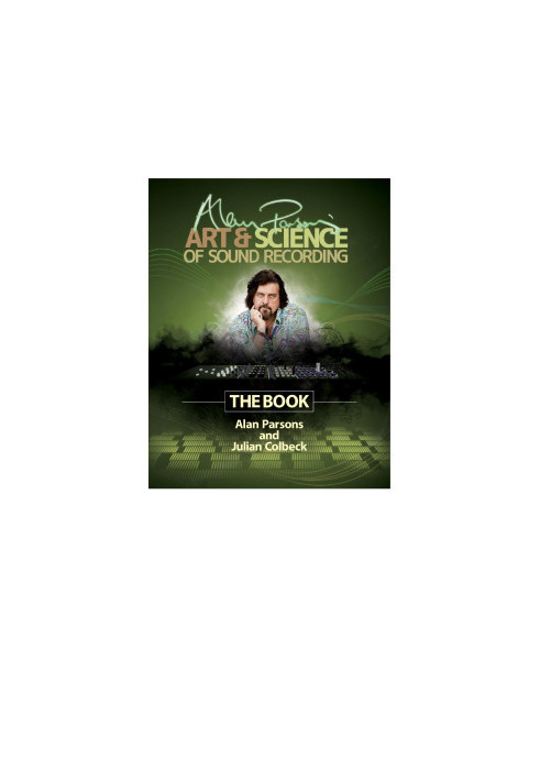 Alan Parsons' Art & Science of Sound Recording : The Book (9781480397231)
