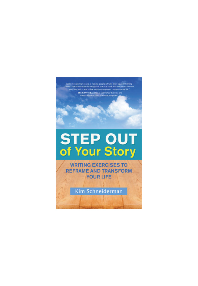 Step out of your story: writing exercises to reframe and transform your life