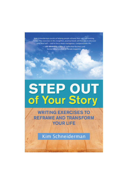Step out of your story: writing exercises to reframe and transform your life