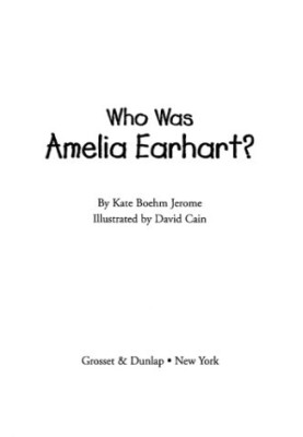 Who Was Amelia Earhart?