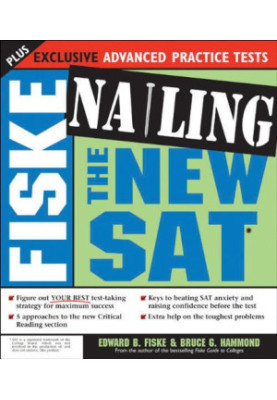 Fiske Nailing the New SAT