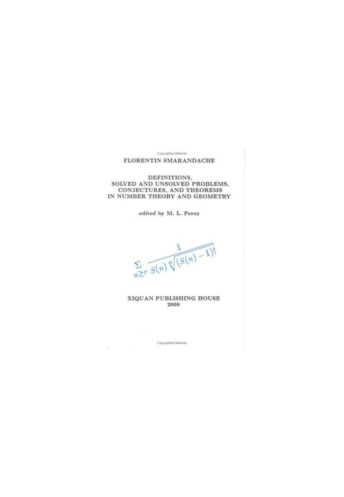 Definitions, Solved and Unsolved Problems, Conjectures, and Theorems in Number Theory and Geometry