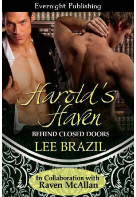 [Behind Closed Doors 03] • Harold's Haven