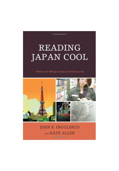 Reading Japan Cool: Patterns of Manga Literacy and Discourse