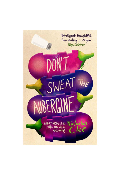 Don't Sweat the Aubergine