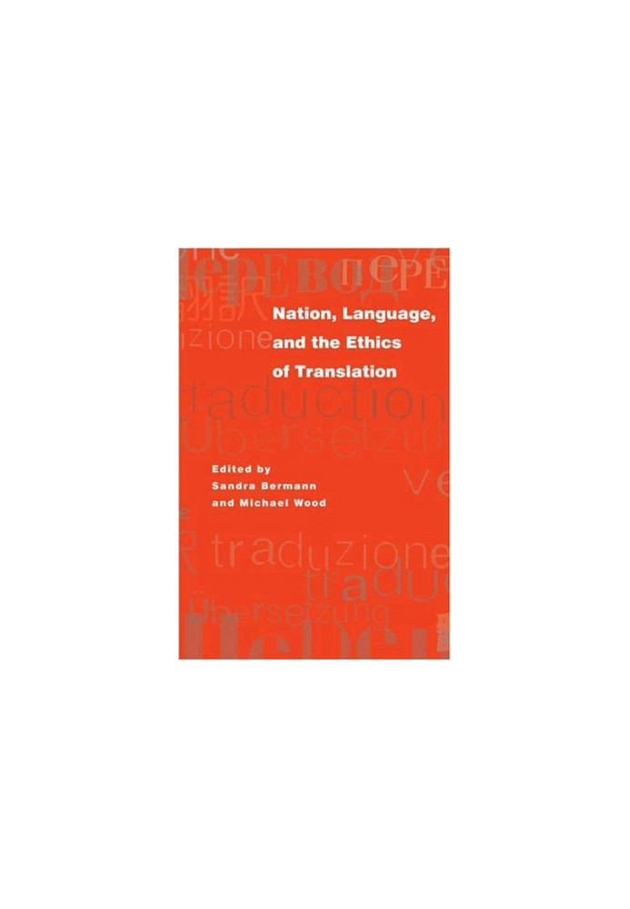 Nation, Language, and the Ethics of Translation (Translation Transnation)
