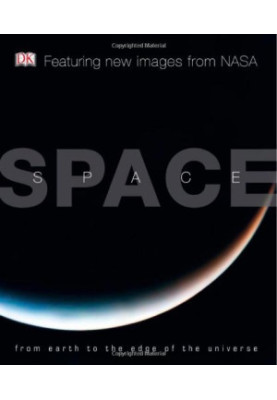 Space: From Earth to the Edge of the Universe