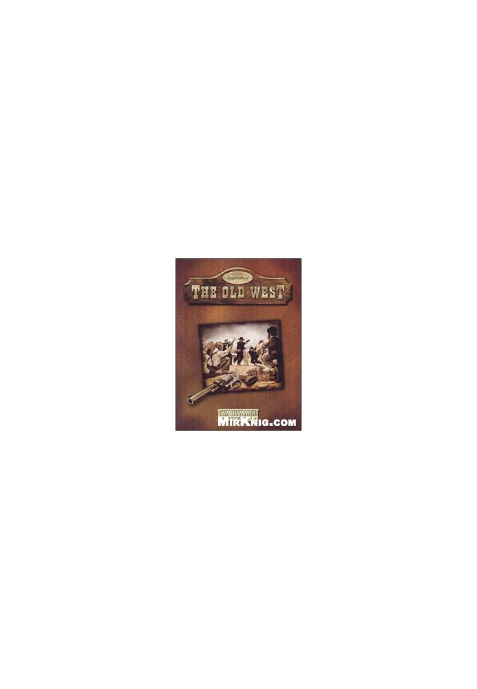 Legends Of The Old West