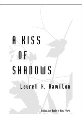 A Kiss of Shadows (Meredith Gentry, 01)