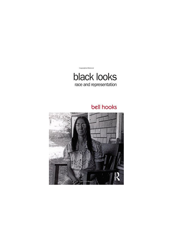 Black Looks: Race and Representation