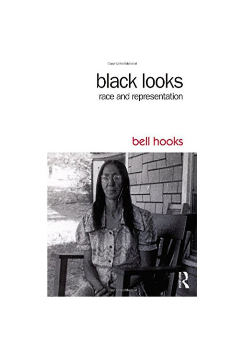Black Looks: Race and Representation