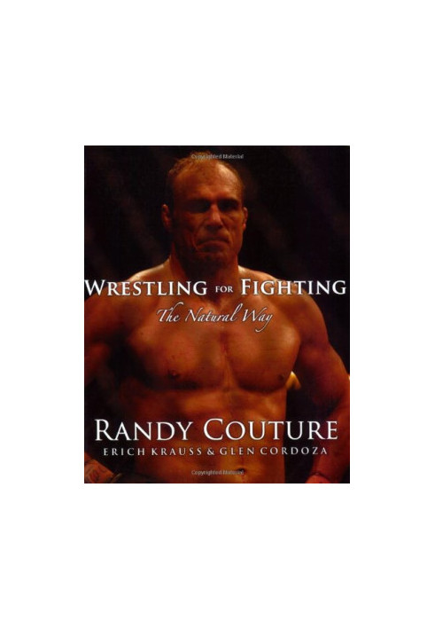 Wrestling for Fighting - The Natural Way