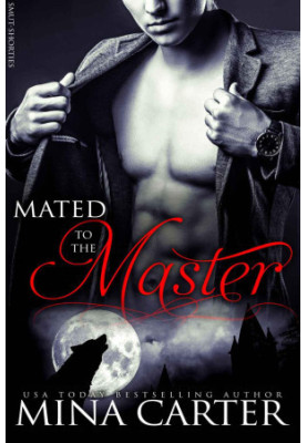 Mated to the Master: (BBW Werewolf Erotica) (Smut-Shorties Book 8)