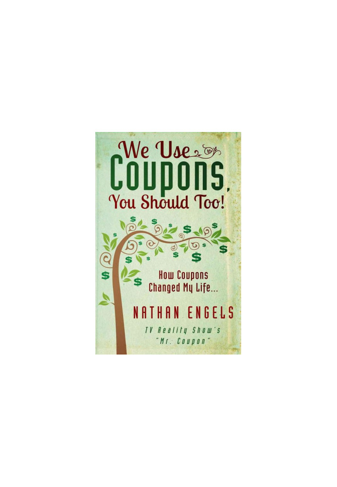 We Use Coupons, You Should Too! How Couponing Saved My Life