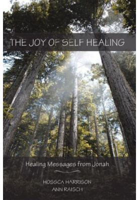 The Joy of Self Healing: Healing Messages from Jonah