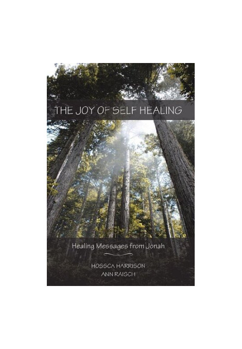 The Joy of Self Healing: Healing Messages from Jonah