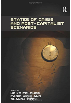 States of Crisis and Post-Capitalist Scenarios
