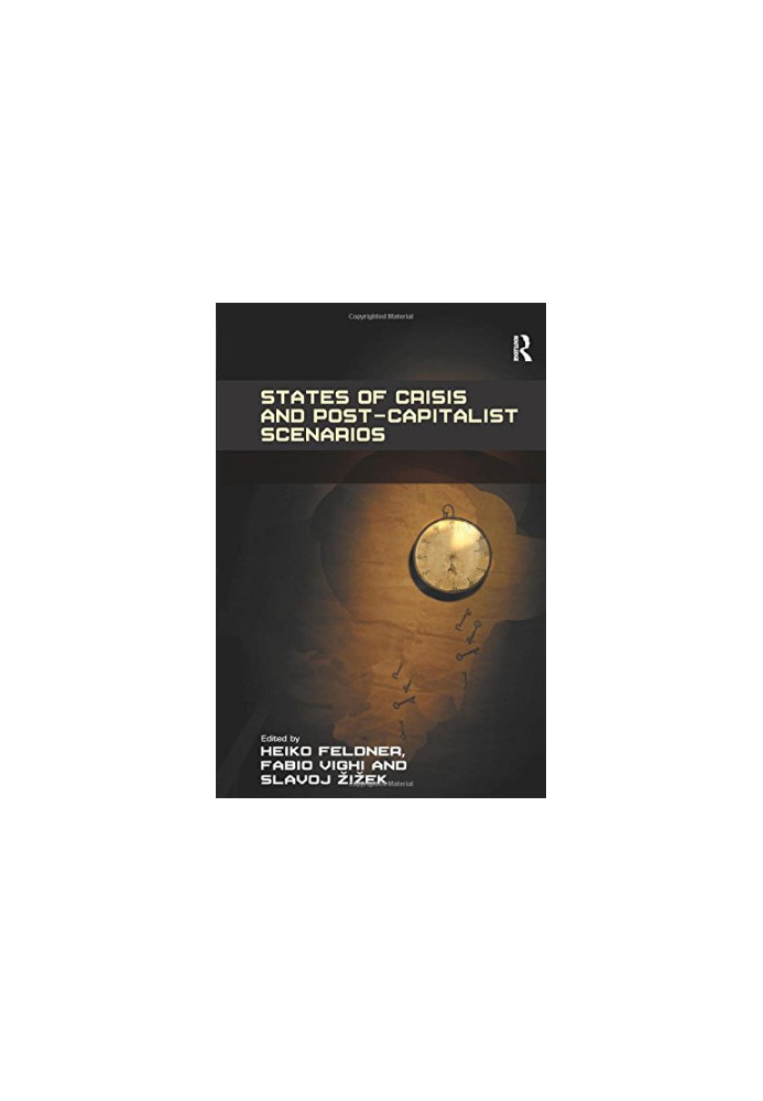 States of Crisis and Post-Capitalist Scenarios