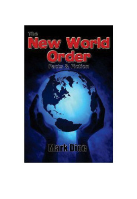 The New World Order: Facts & Fiction