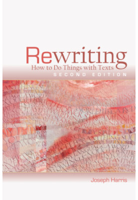 Rewriting: How to Do Things with Texts, Second Edition