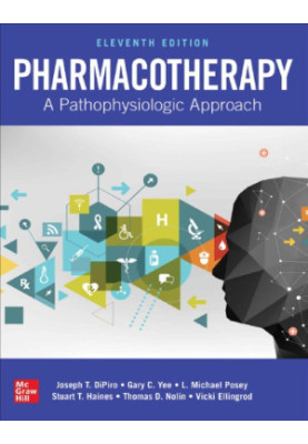 Pharmacotherapy: A Pathophysiologic Approach