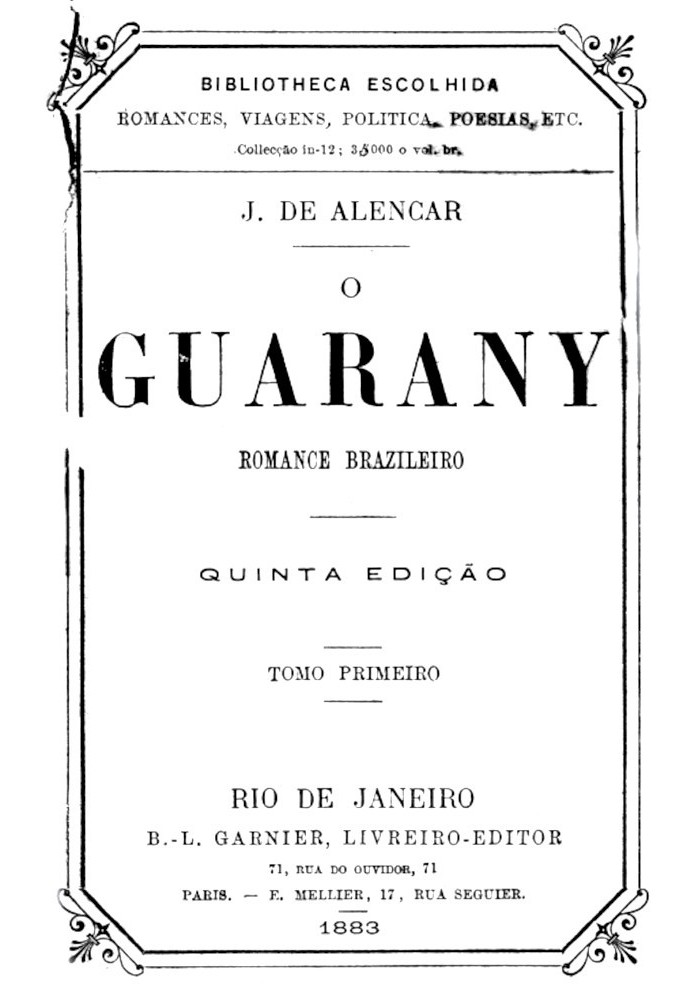 O Guarany: Brazilian novel, Vol. 1 (of 2)