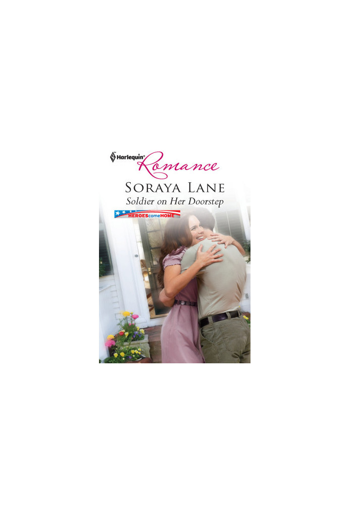 [Heroes Come Home 01] • Soldier on Her Doorstep