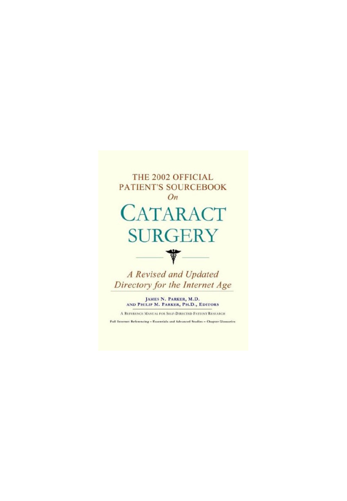 The 2002 Official Patient's Sourcebook on Cataract surgery