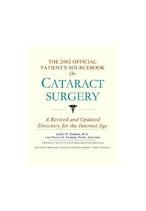 The 2002 Official Patient's Sourcebook on Cataract surgery