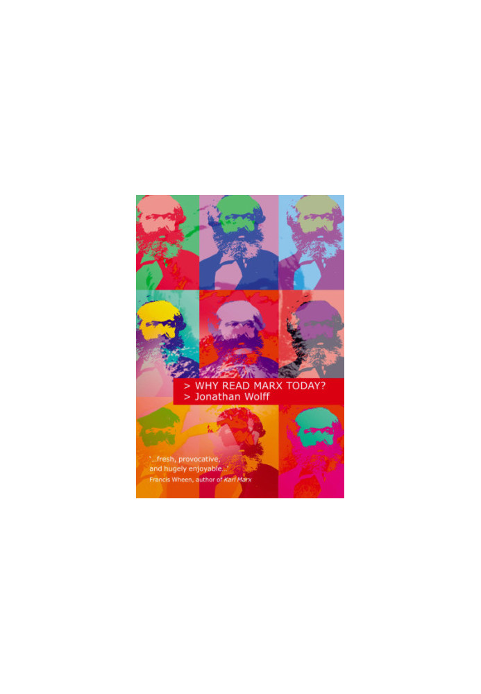 Why Read Marx Today?