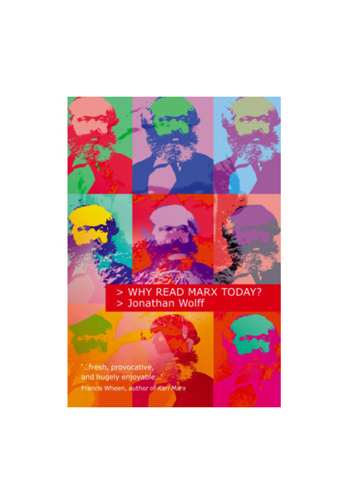 Why Read Marx Today?