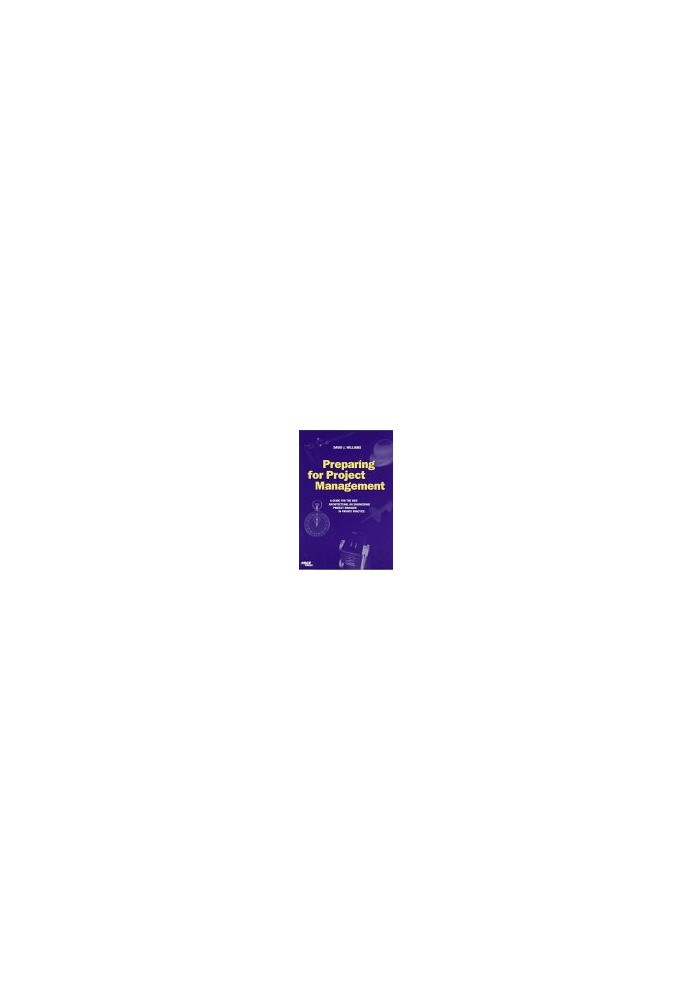 Preparing for project management : a guide for the new architectural or engineering project manager in private practice
