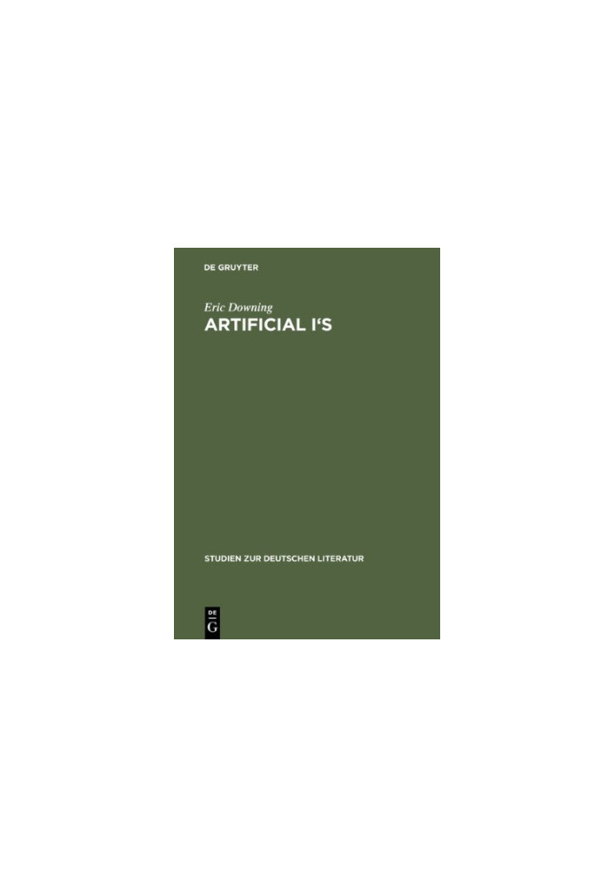 Artificial I's : the self as artwork in Ovid, Kierkegaard, and Thomas Mann