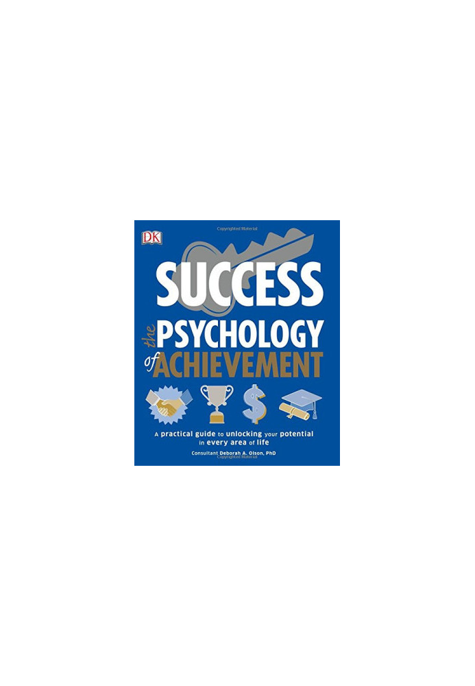 Success: The Psychology of Achievement