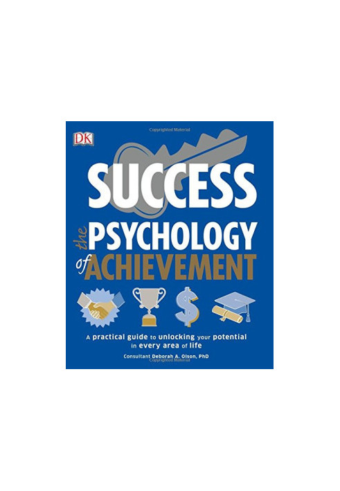 Success: The Psychology of Achievement