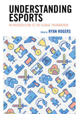 Understanding Esports: An Introduction to the Global Phenomenon