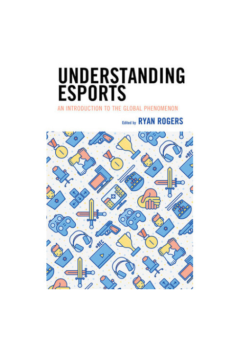Understanding Esports: An Introduction to the Global Phenomenon
