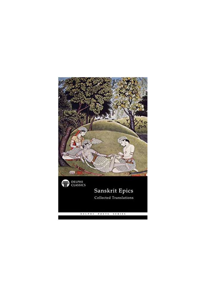 Delphi Collected Sanskrit Epics