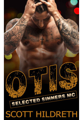 Otis (Selected Sinners MC 3)